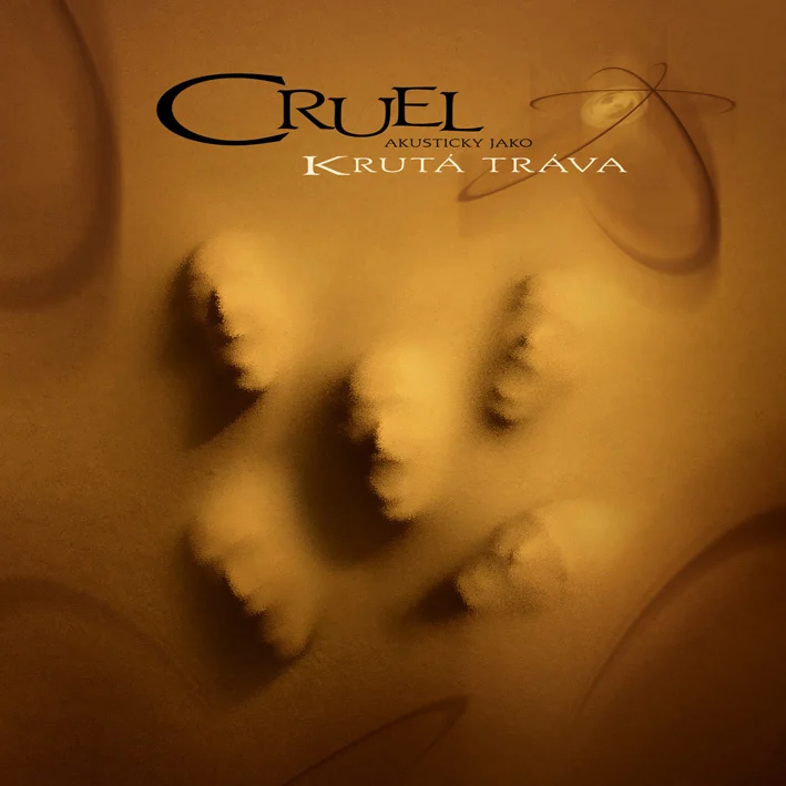 Cruel – akusticky jako krutá tráva
